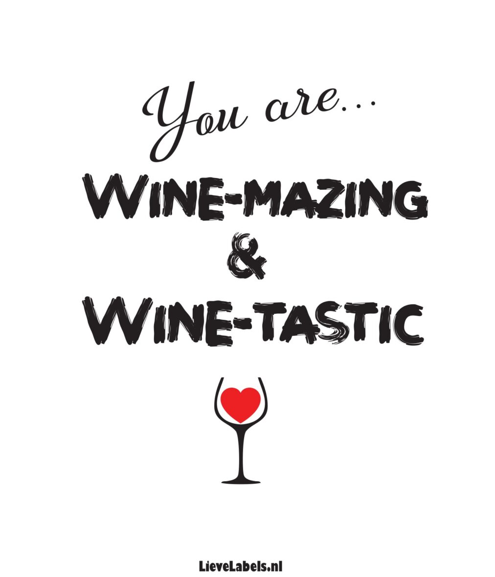 Wijn etiket – You are wine-mazing