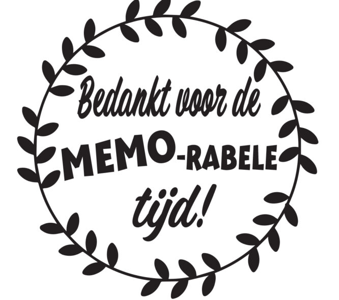 Sticker - Bedankt voor de MEMO-rabele tijd