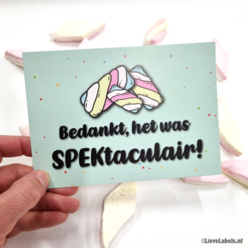 Ansichtkaart - Het was SPEKtaculair
